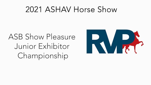 ASHAV21 - Class 99 - ASB Show Pleasur...
