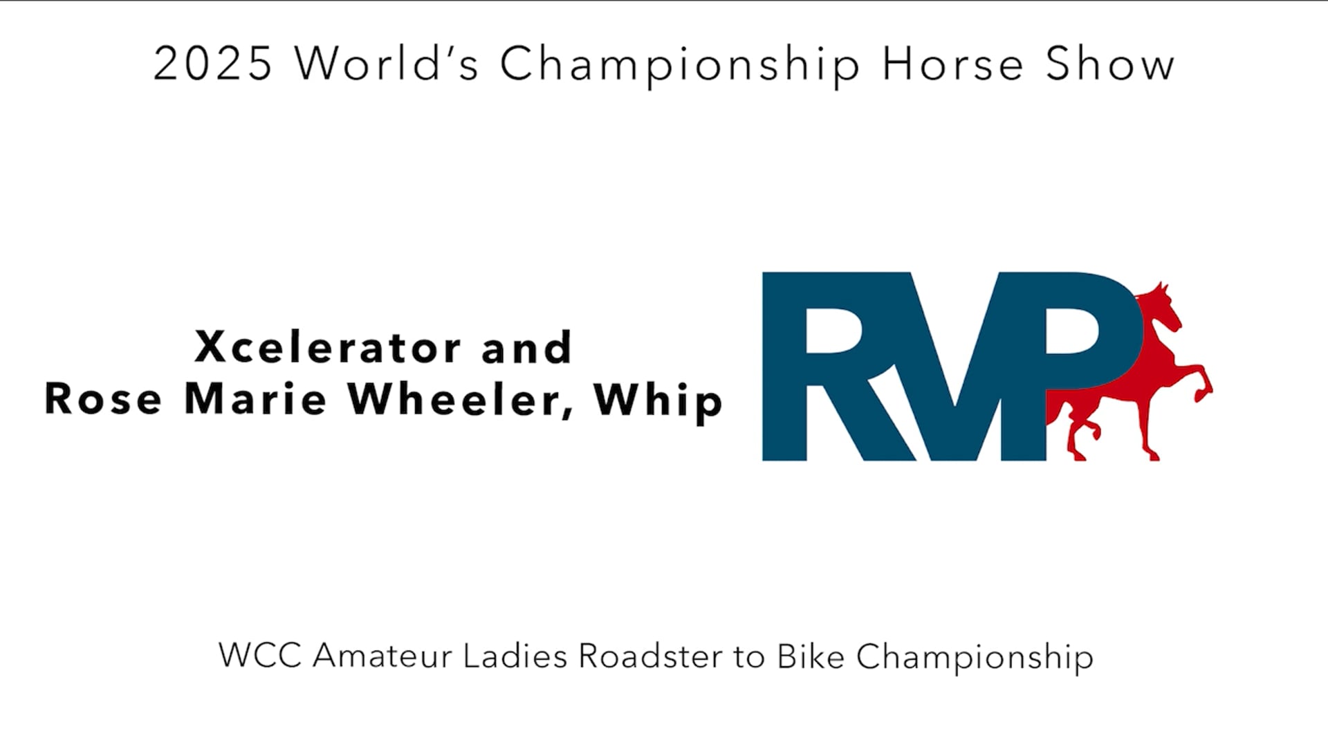 WCHS25 - Class 198 - Xcelerator and Rose Marie Wheeler, Whip