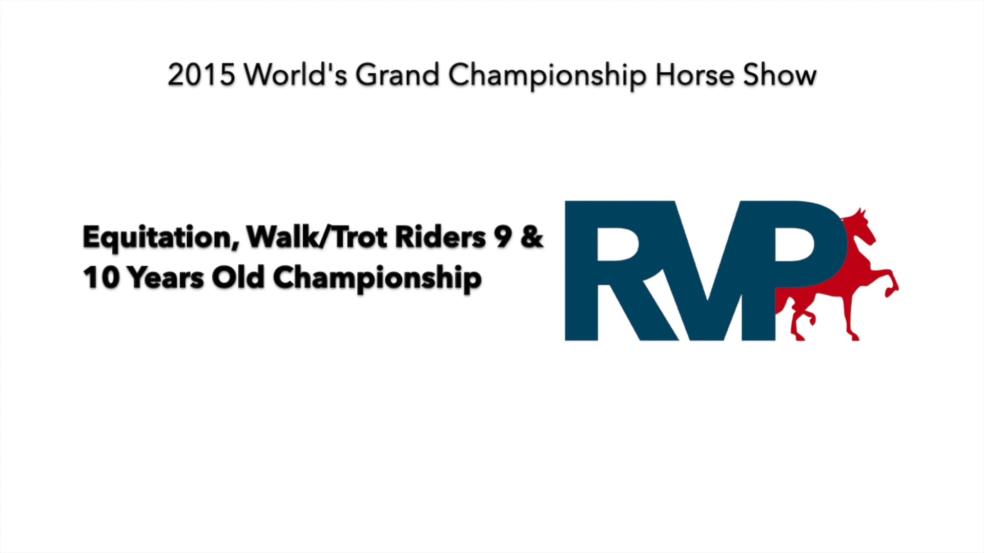 2015 WCHS - Class 182 Equitation, Walk:Trot Riders 9 & 10 Years Old Championship