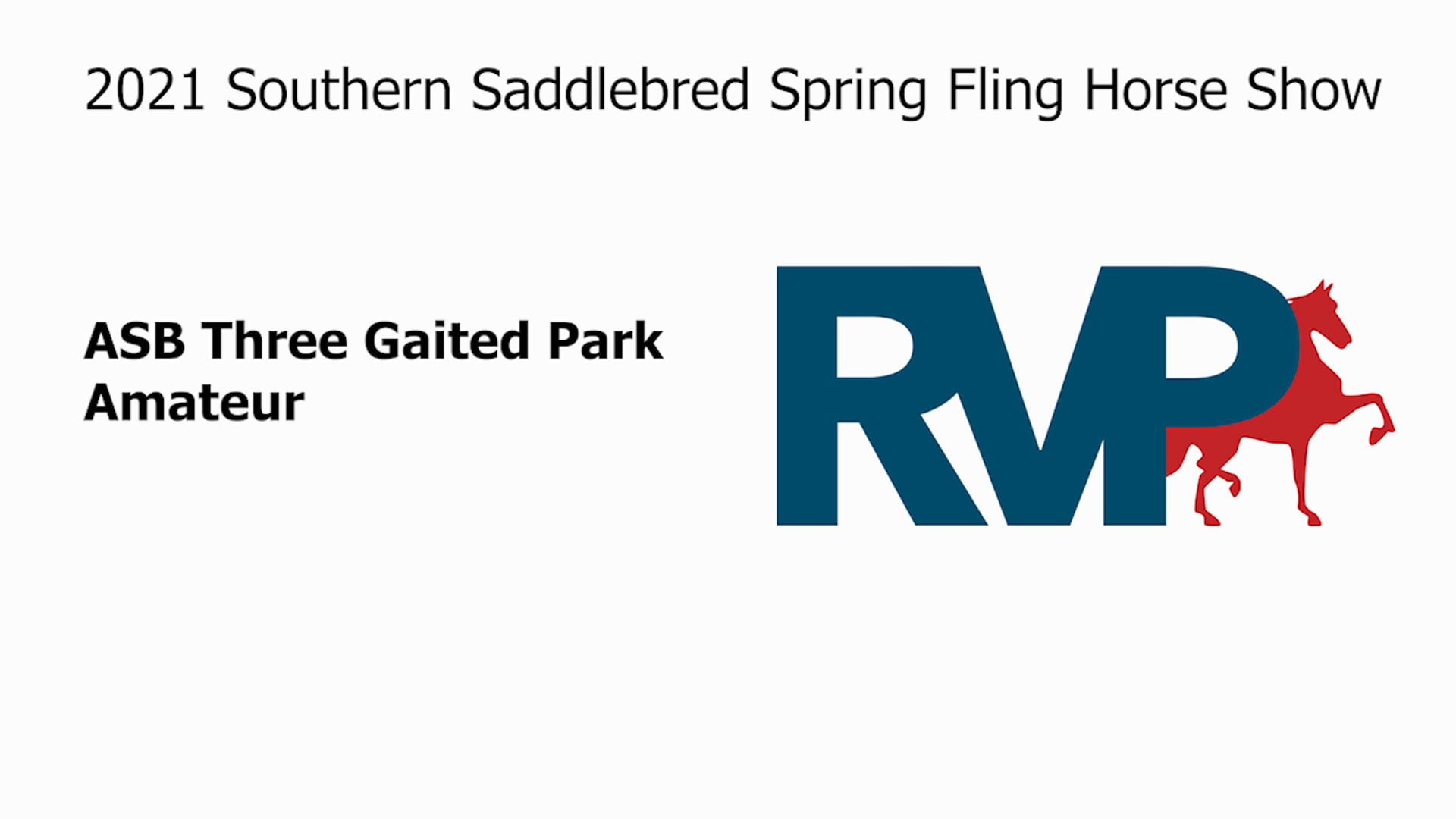 SSSF21 - Class 23 - ASB Three Gaited Park Amateur