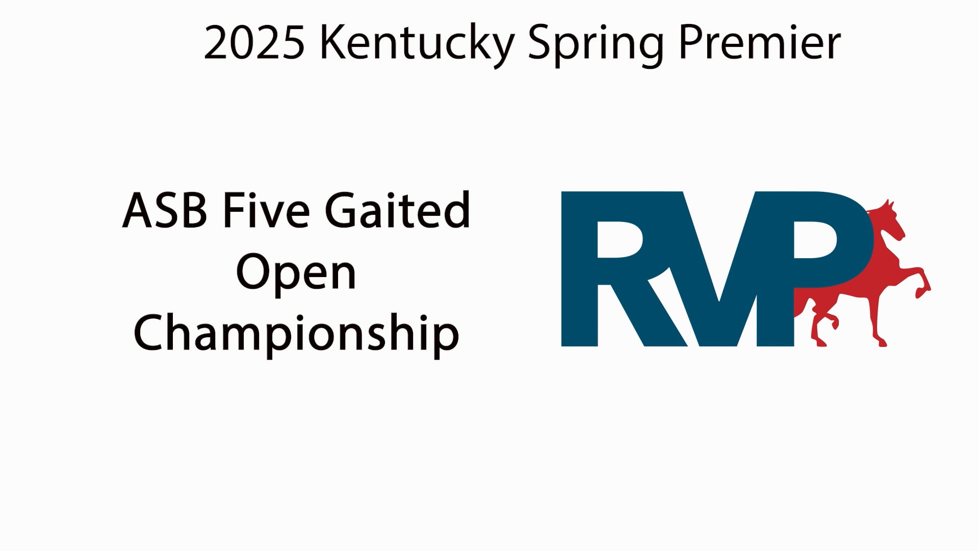 KYSP25 - Class 120 - ASB Five Gaited Open Championship