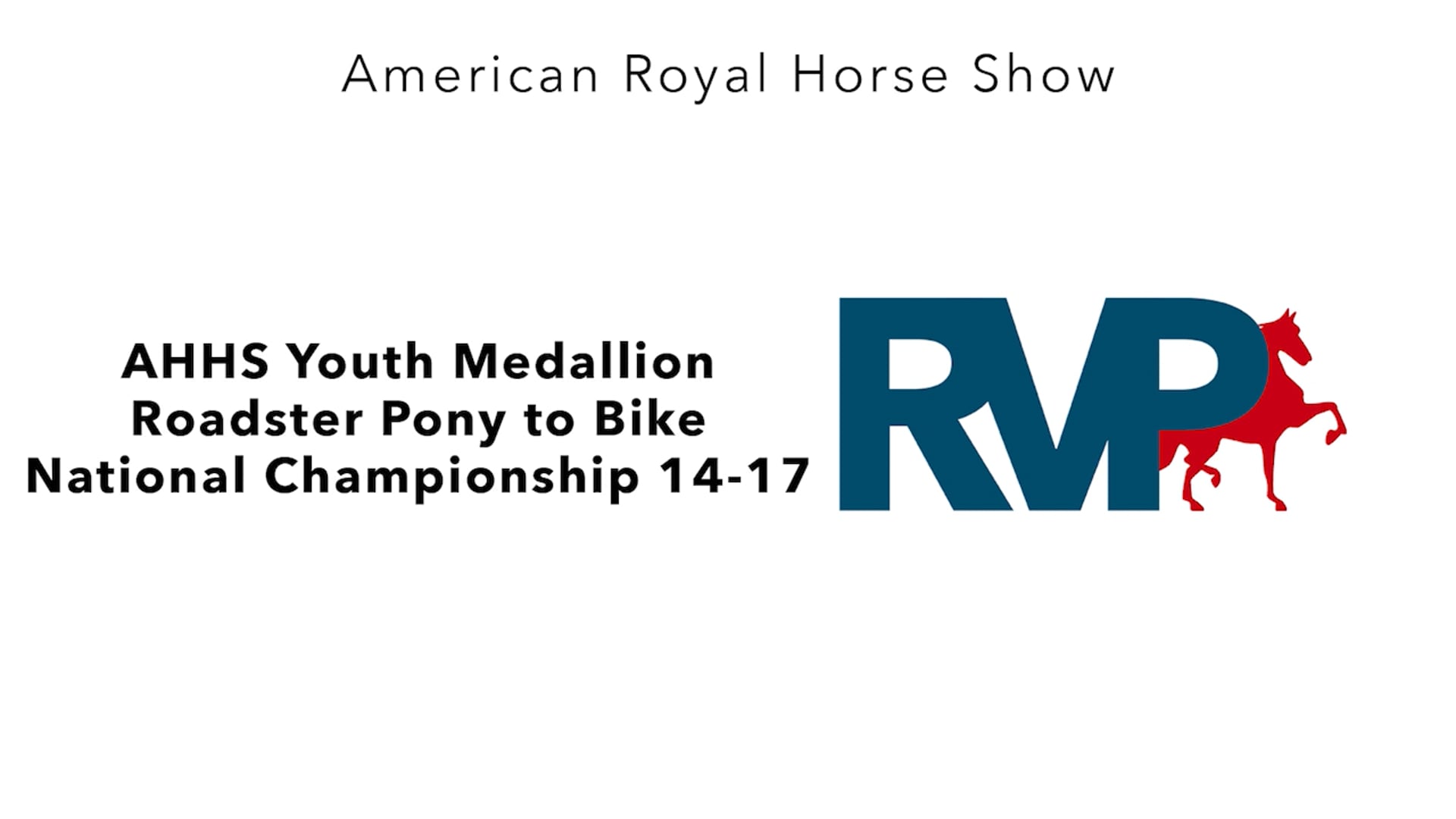 AR24 - Class 167 - AHHS Youth Medallion Roadster Pony to Bike National Championship 14-17