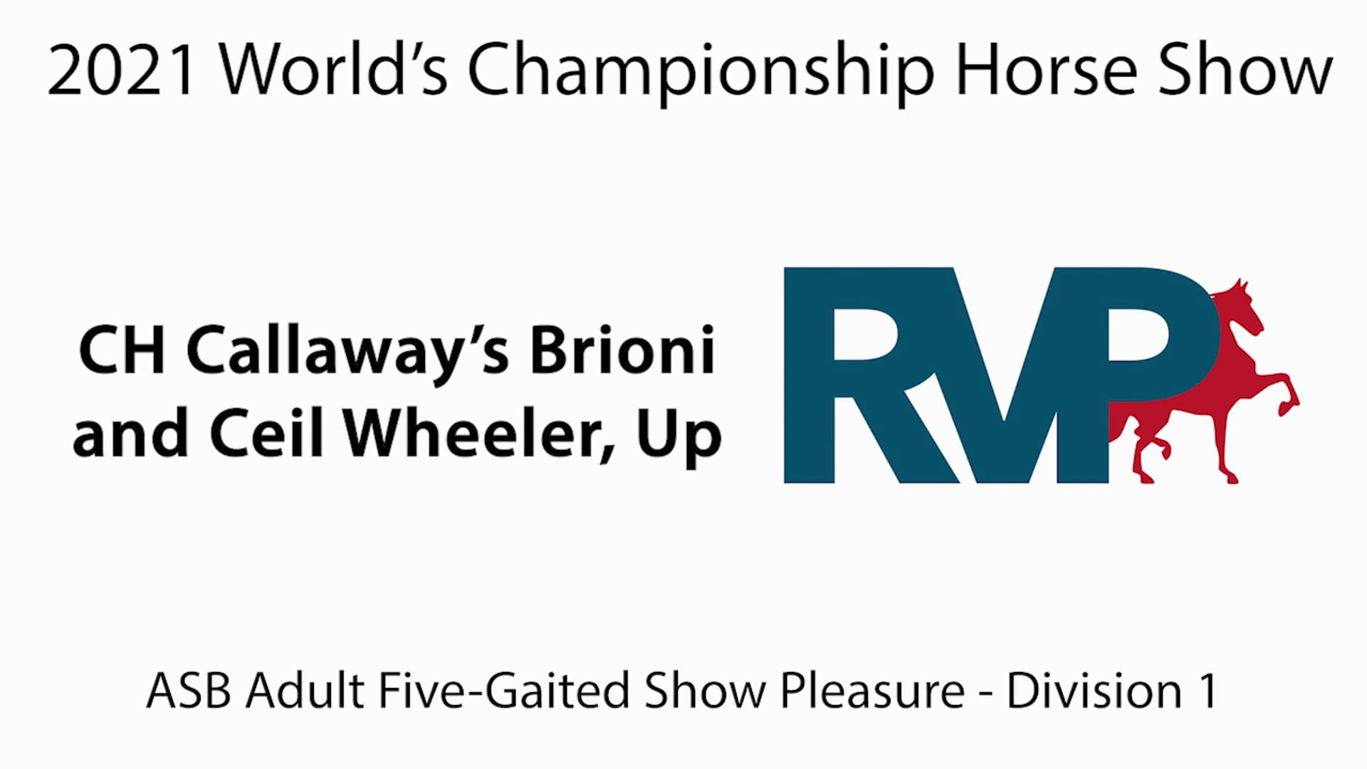 WCHS21 - Class 50 - CH Callaway's Brioni and Ceil Wheeler, Up