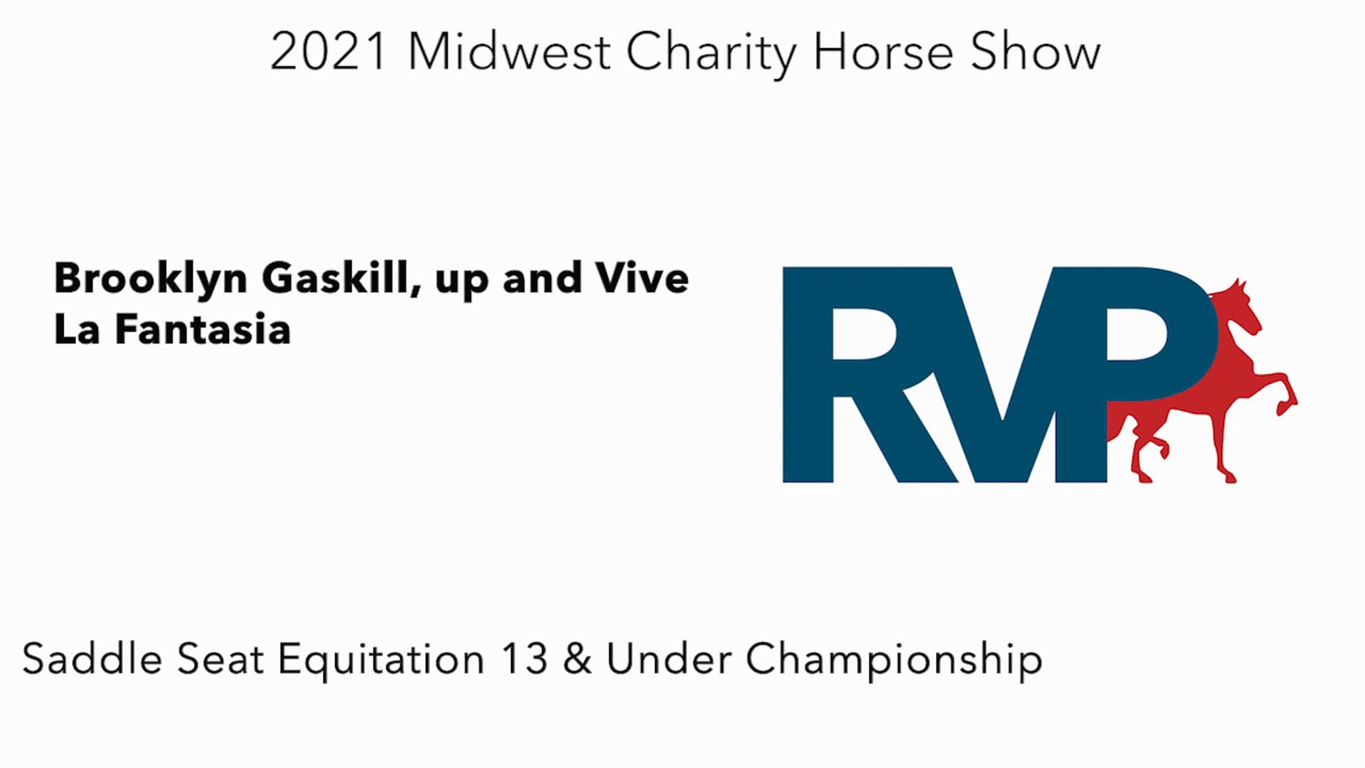 MW21 - Class 177 - Brooklyn Gaskill, up and Vive La Fantasia