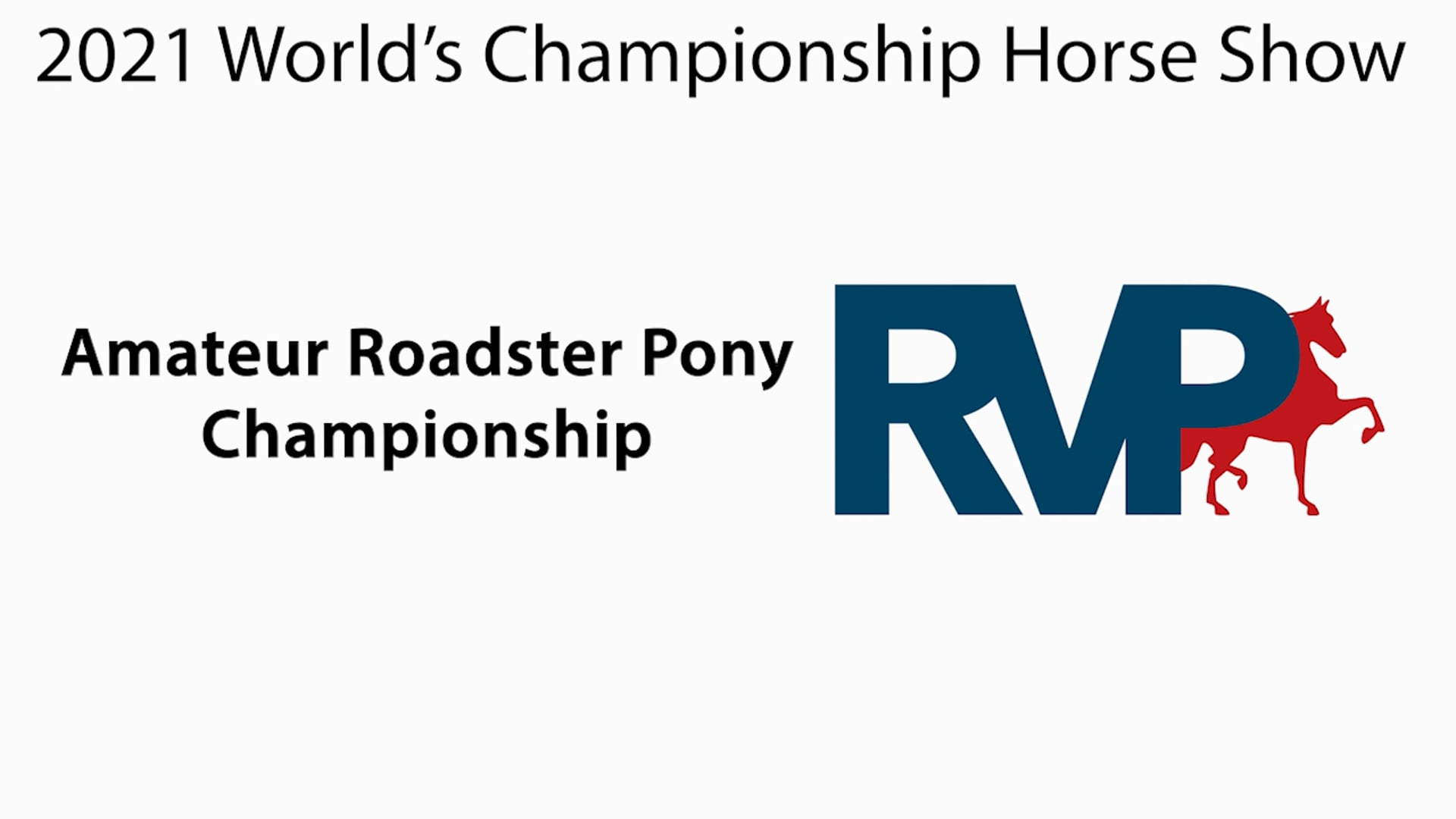 WCHS21 - Class 200 - Amateur Roadster Pony Championship