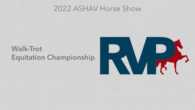 ASHAV22 - Class 91 - Walk-Trot Equitation Championship