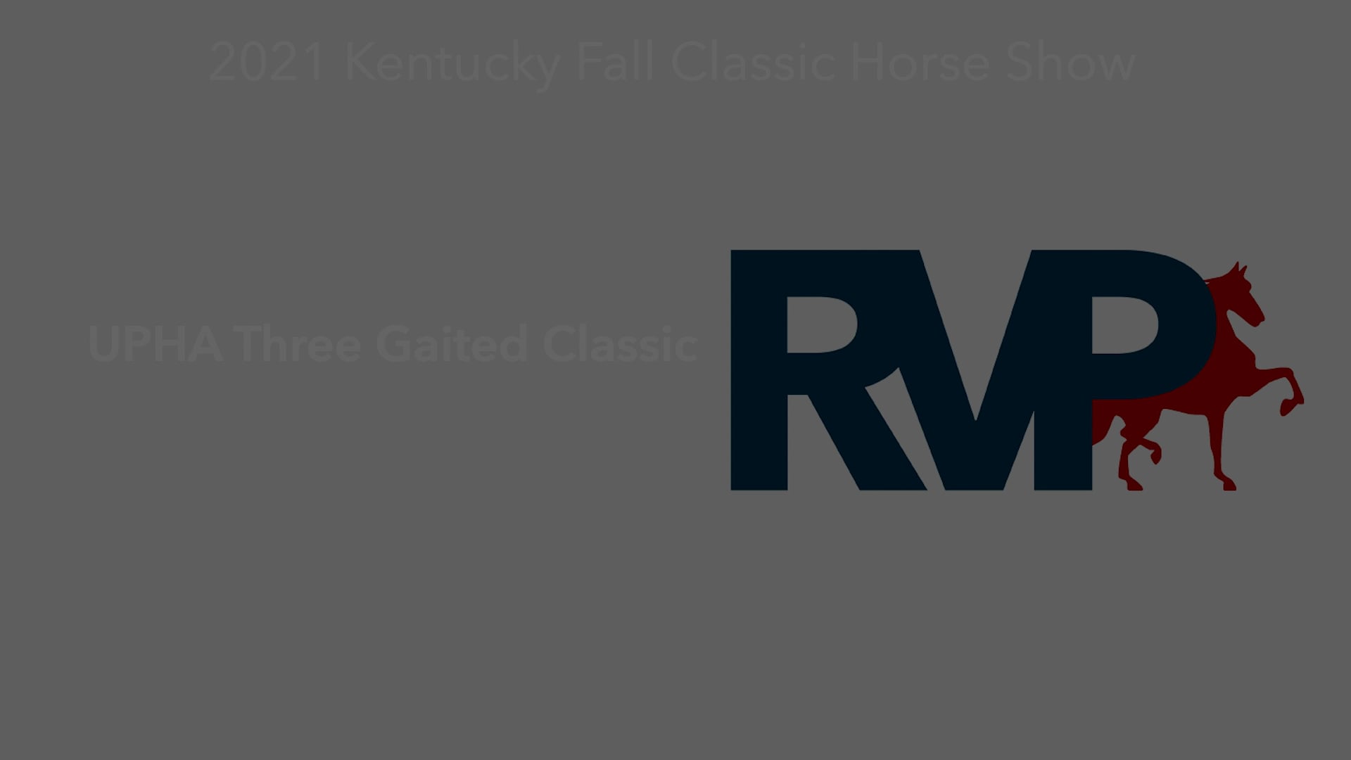 KYFC21 - Class 74 -  UPHA Three Gaited Classic