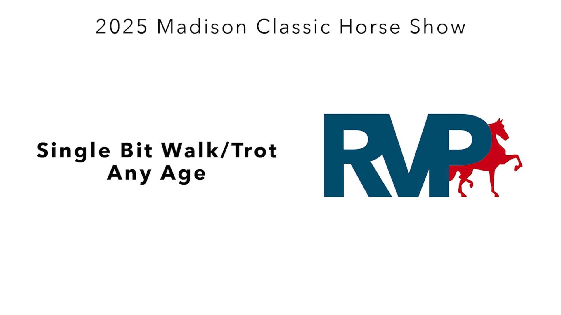 MC25 - Class 7 - Single Bit Walk-Trot Any Age