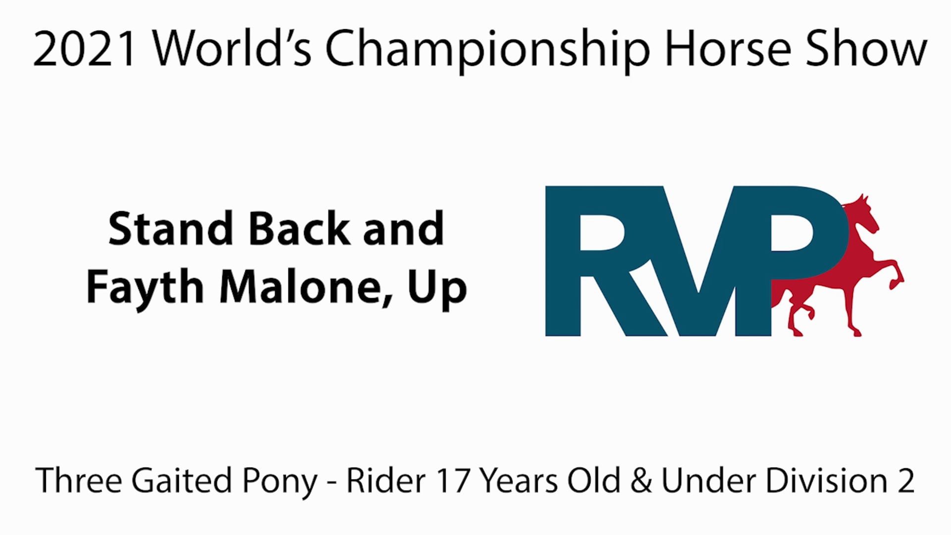 WCHS21 - Class 30A - Stand Back and Fayth Malone, Up