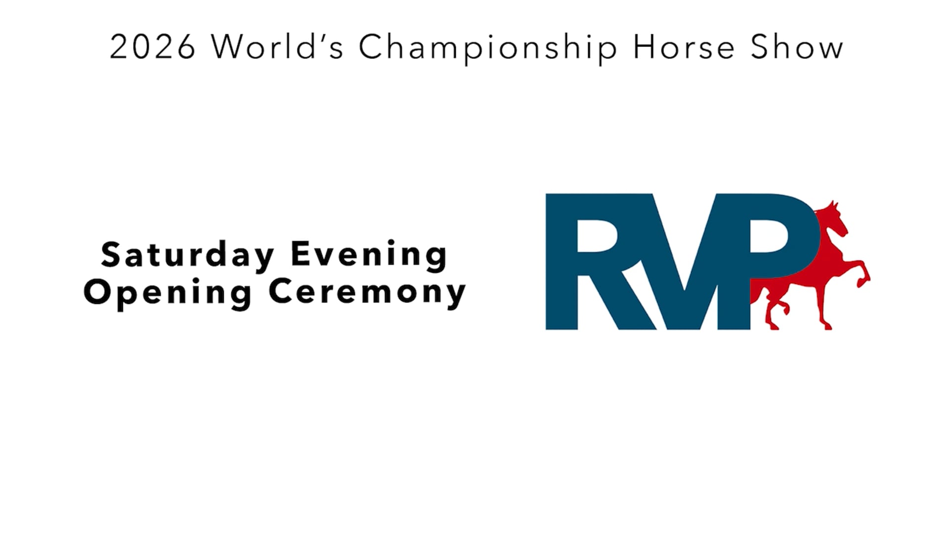 WCHS26 - Saturday Evening Opening Ceremony