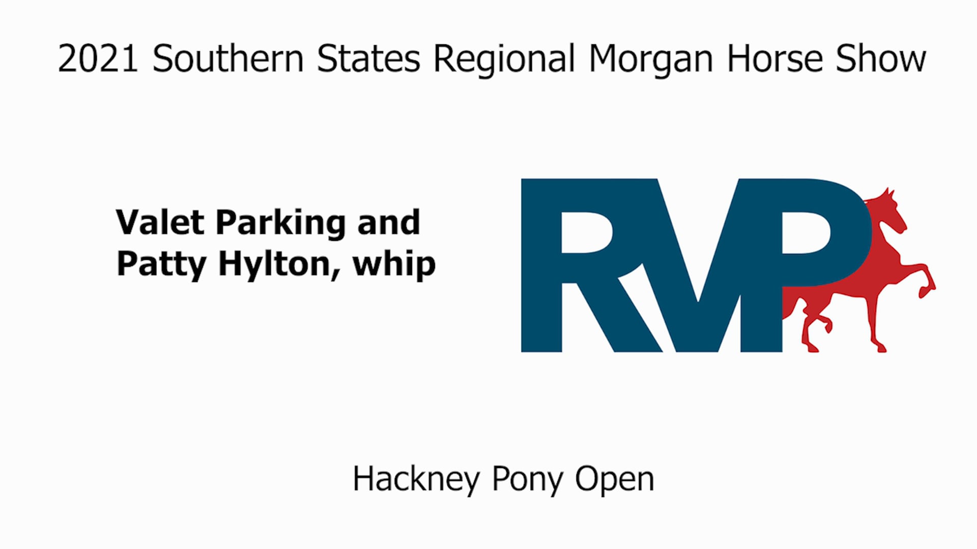 SS21 - Class 55 - Valet Parking and Patty Hylton, whip