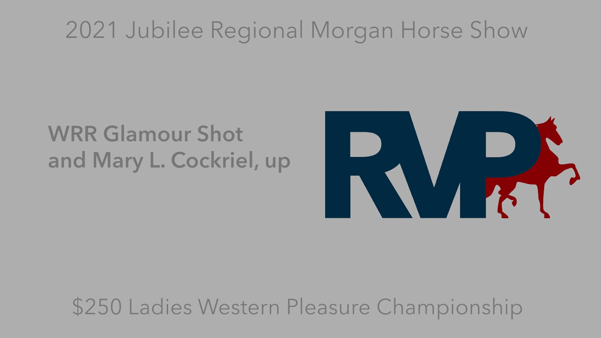 MJ21 - Class 122 - WRR Glamour Shot and Mary L. Cockriel, up