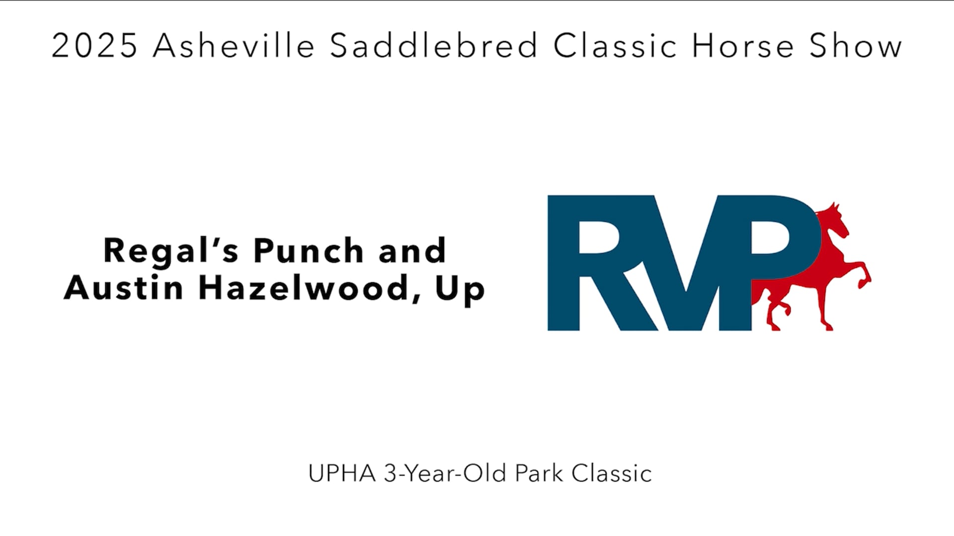 ASC25 - Class 93 - Regal's Punch and Austin Hazelwood, UP