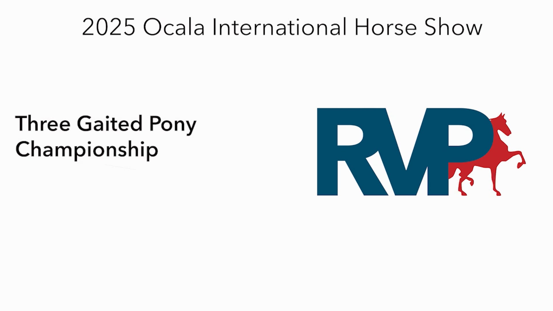 OI25 - Class 100 -  Three Gaited Pony Championship