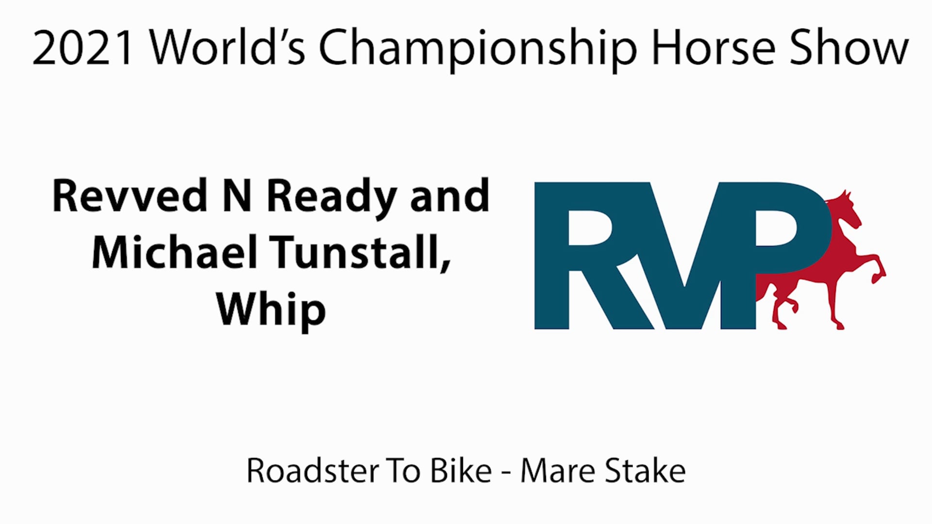 WCHS21 - Class 37 - Revved N Ready and Michael Tunstall, Whip