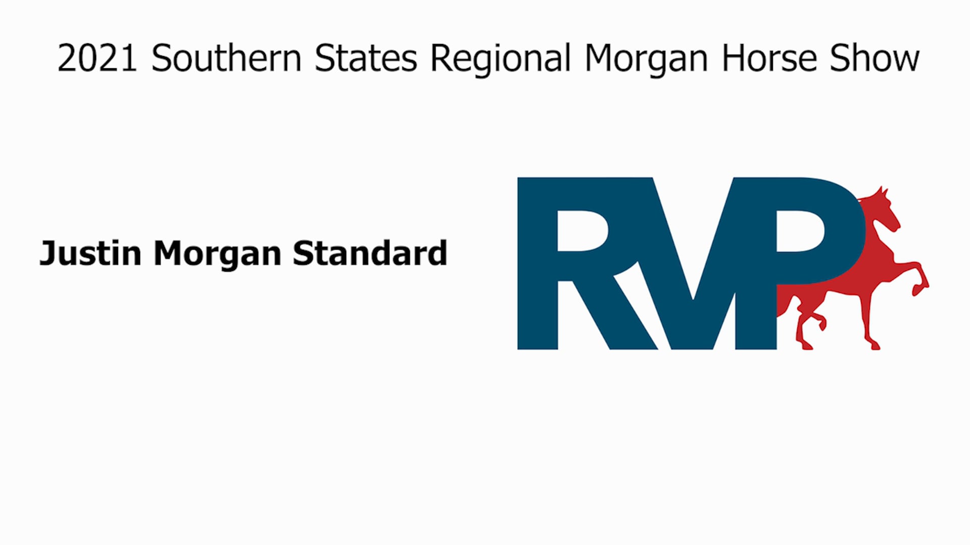SS21 - Class 15 - Justin Morgan Standard