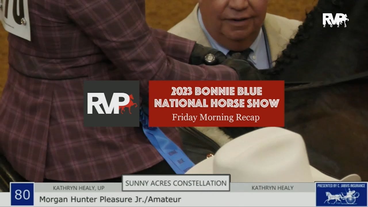 2023 Bonnie Blue National Saturday Morning Richfield Video Archive