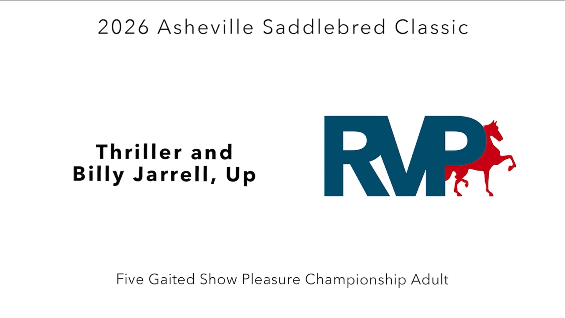 ASC26 - Class 134 - Thriller and Billy Jarrell, Up