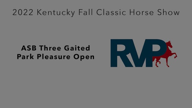 KYFC22 - Class 57 - ASB Three Gaited ...