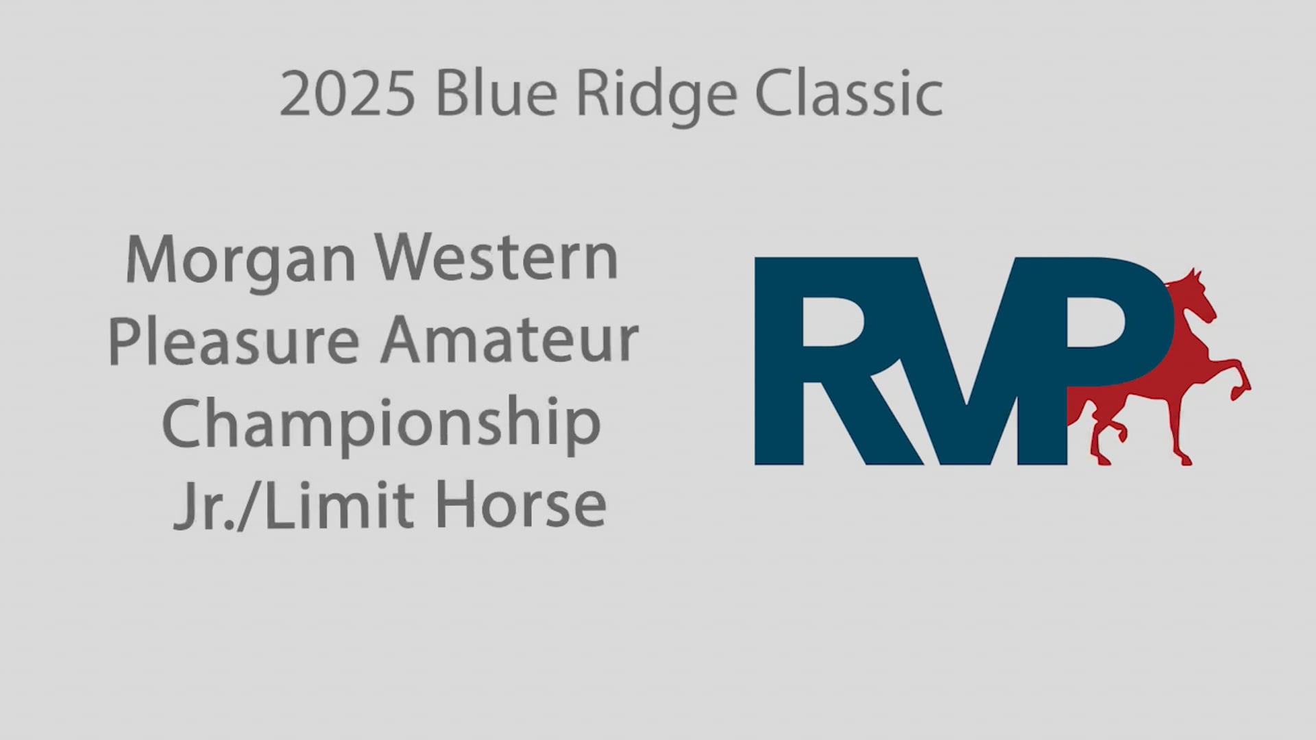 BRC25 - Class 199 - Morgan Western Pleasure Amateur Championship  Jr. & Limit Horse