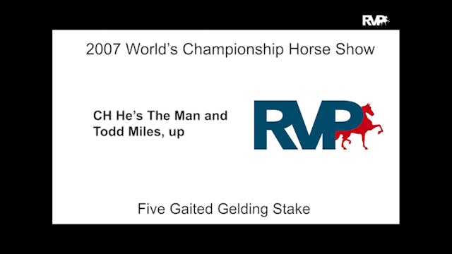 2007 WCHS - Class 152 Five Gaited Gel...