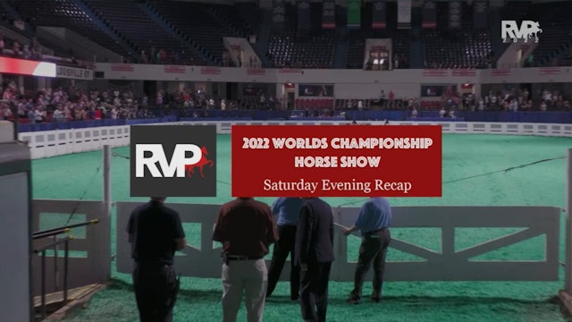 2022 World's Championship Horse Show - Sunday Evening - 21 August 2022 