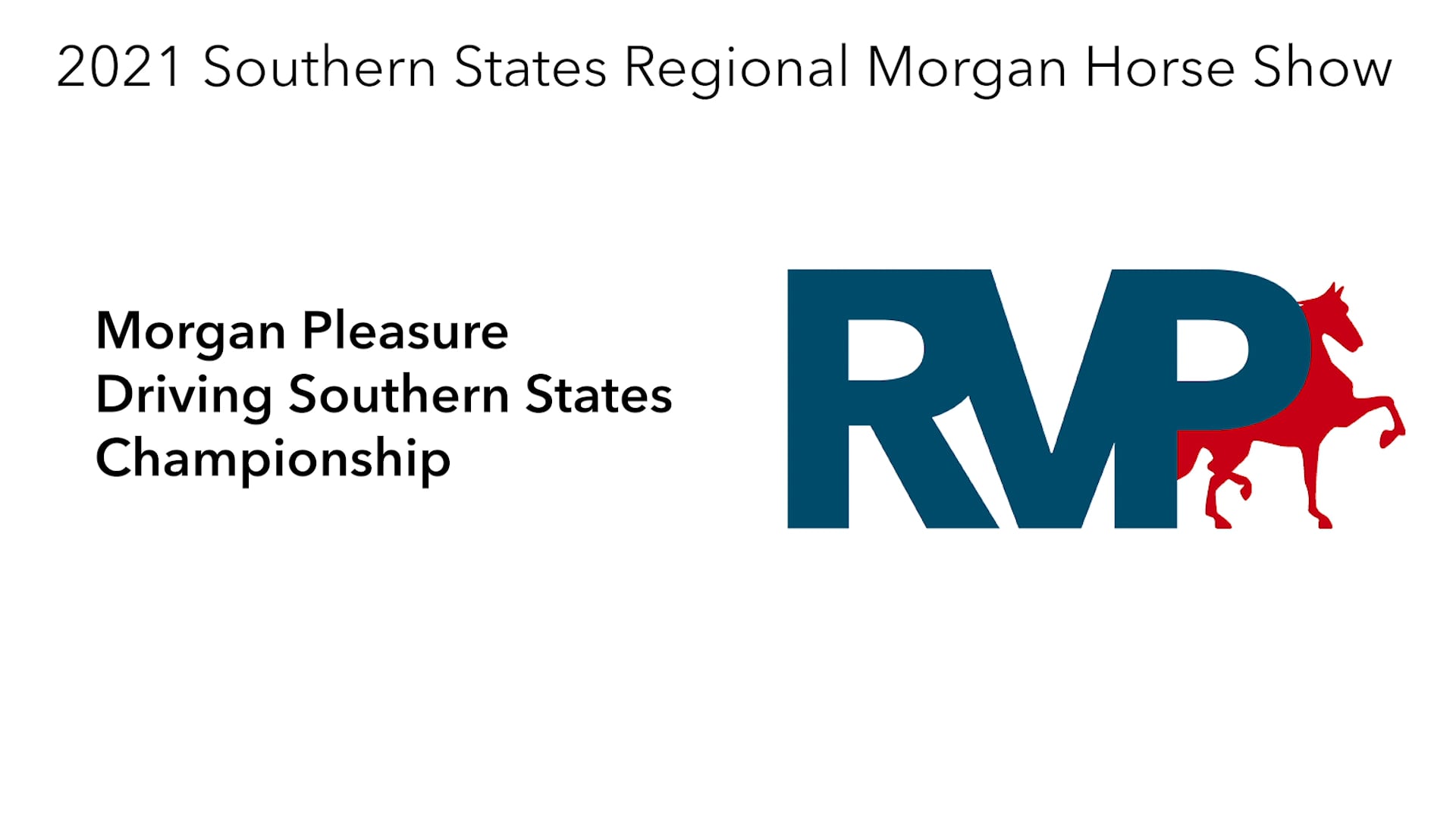 SS21 - Class 214 - Morgan Pleasure Driving Southern States Championship