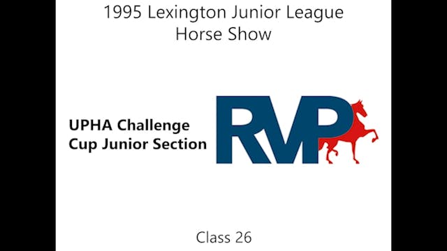 LJL 1995 - Class 26 - UPHA Challenge ...