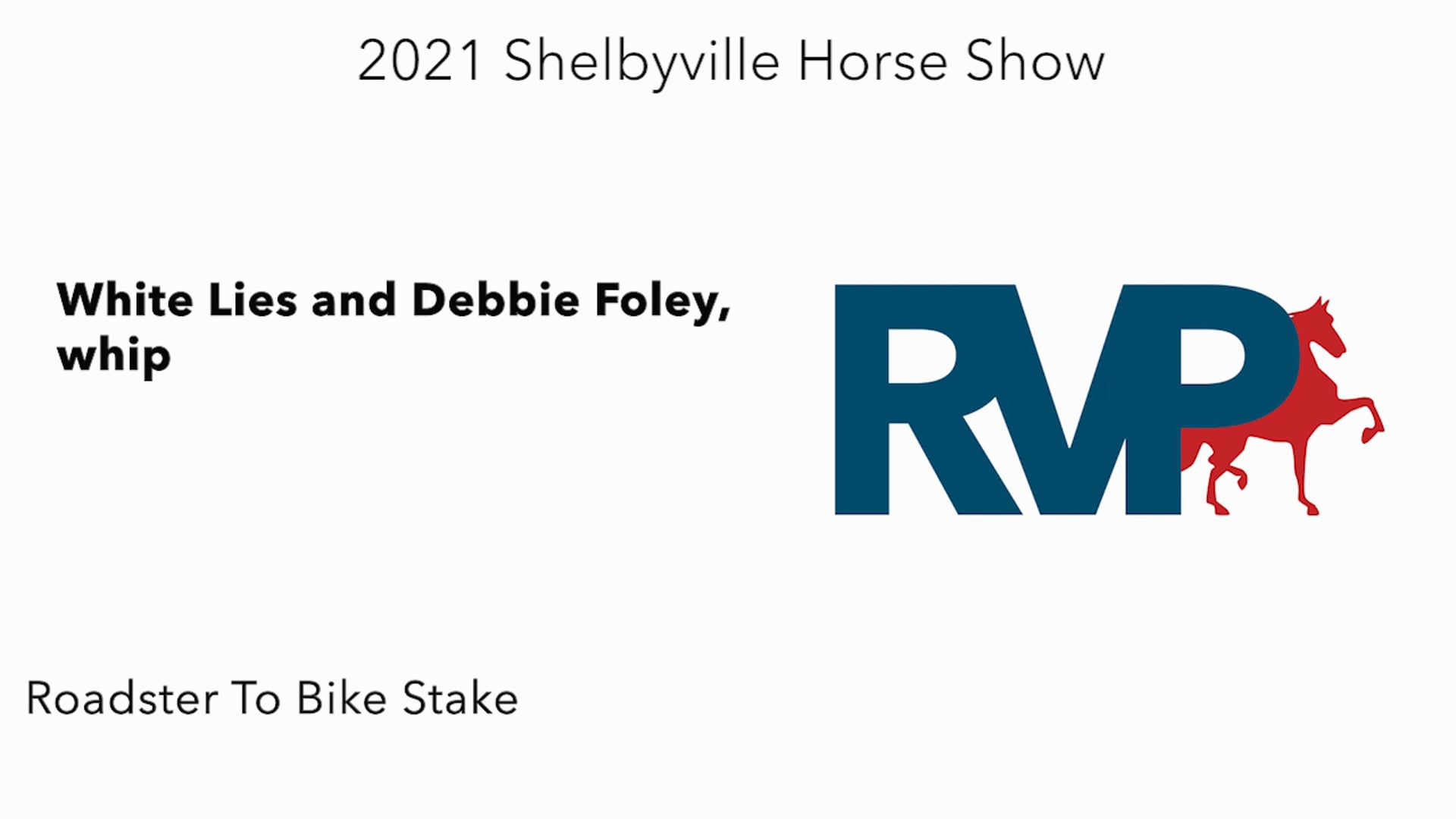 SHS21 - Class 53 - White Lies and Debbie Foley, whip