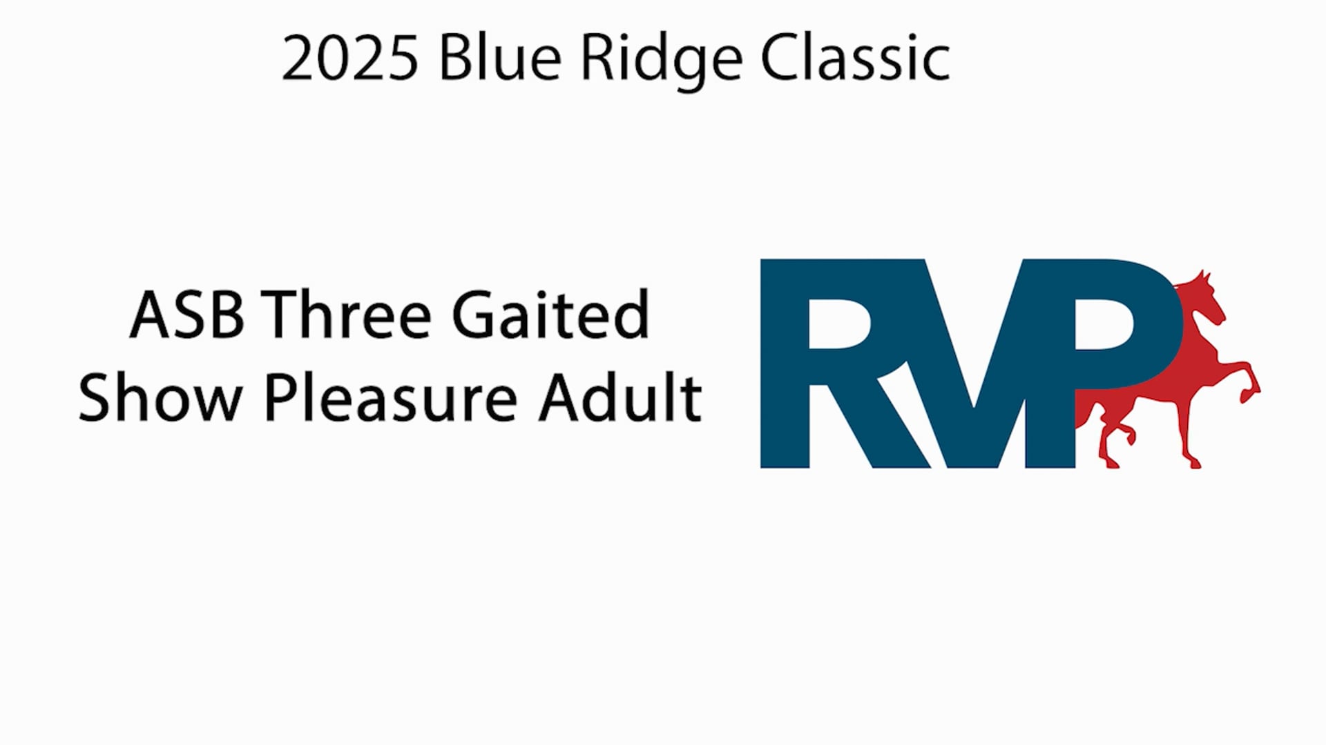 BRC25 - Class 25 - ASB Three Gaited Show Pleasure Adult
