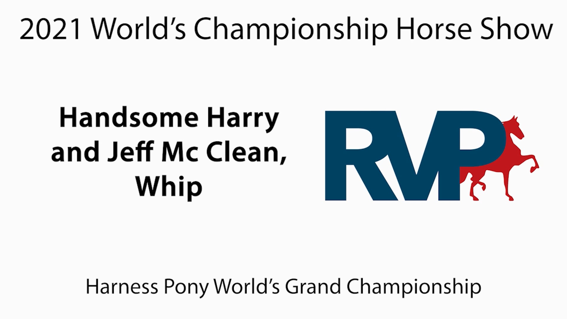 WCHS21 - Class 227 - Handsome Harry and Jeff Mc Clean, Whip