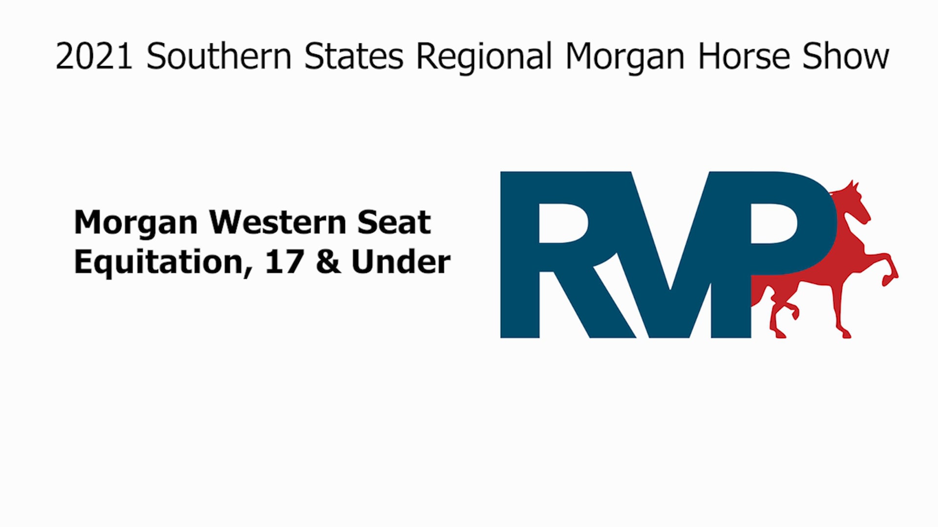 SS21 - Class 100 - Morgan Western Seat Equitation, 17 & Under