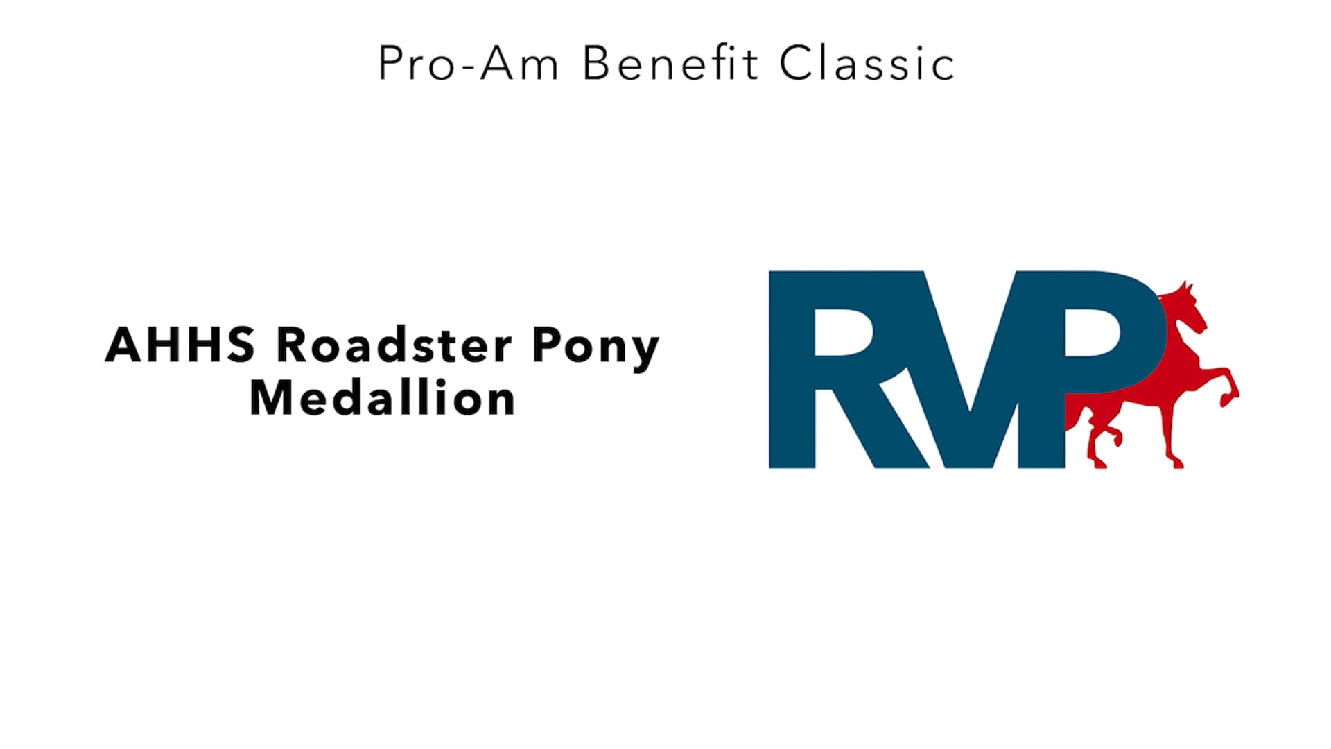 ProAm25 - Class 74 - AHHS Roadster Pony Medallion