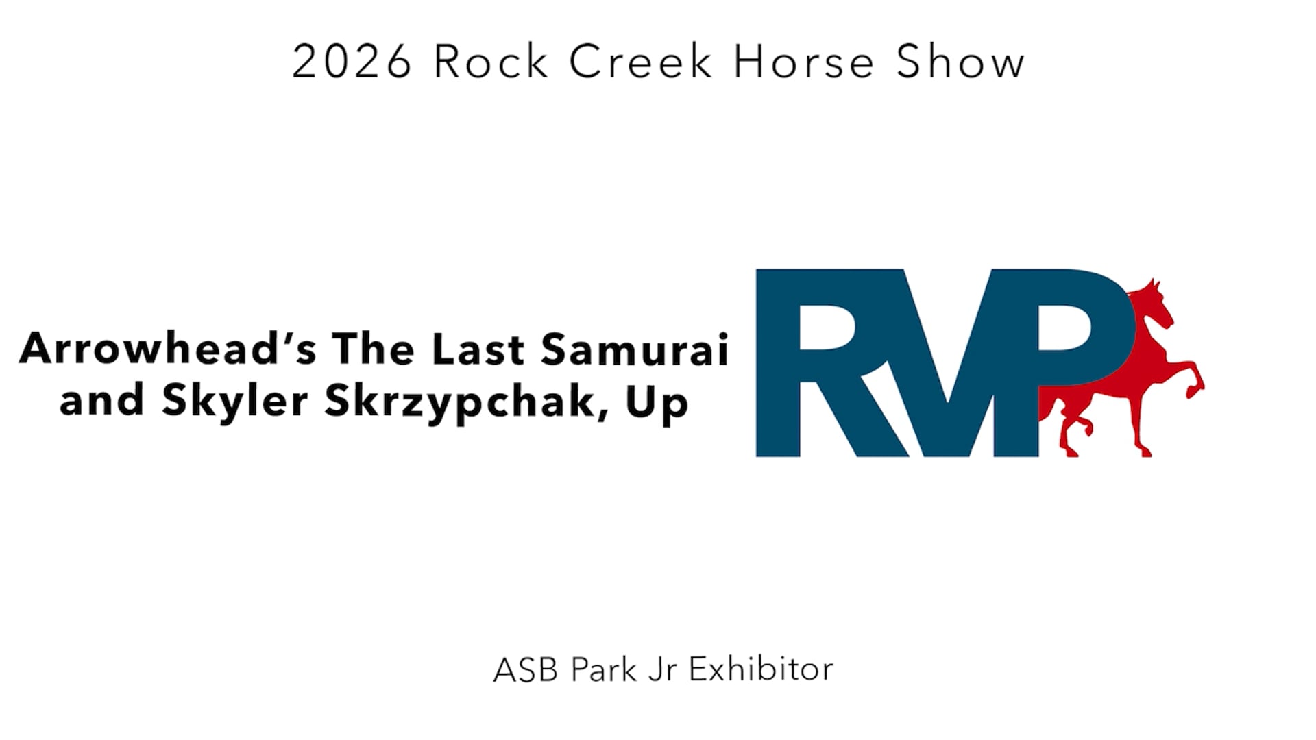 RC26 - Class 31 - Arrowhead's The Last Samurai and Skyler Skrzypchak, Up