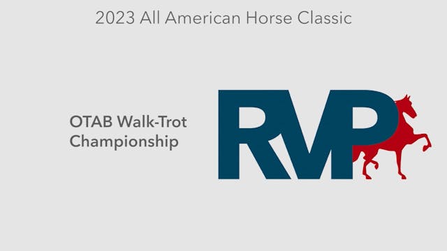 ASHAV23 - Class 102A - OTAB Walk-Trot...