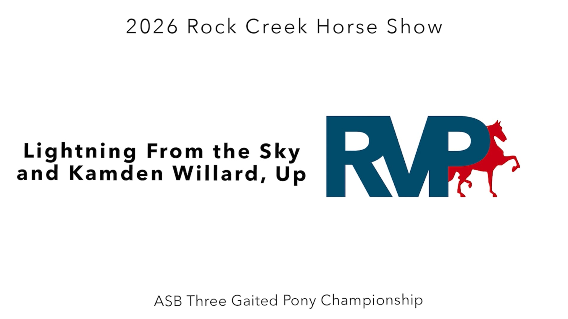 RC26 - Class 99 - Lightning From the Sky and Kamden Willard, Up