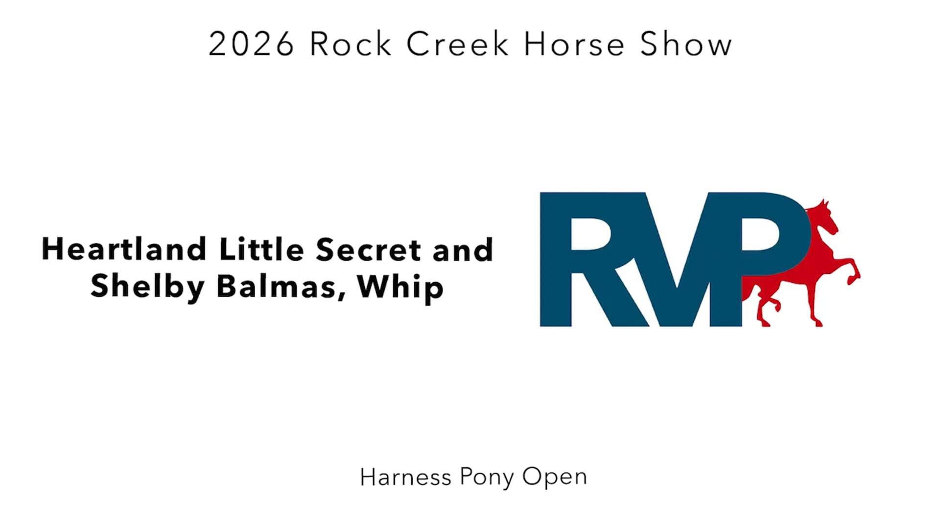 RC26 - Class 26 - Heartland Little Secret and Shelby Balmas, Whip