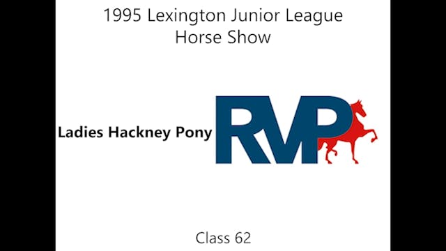 LJL 1995 - Class 62 - Ladies Hackney ...