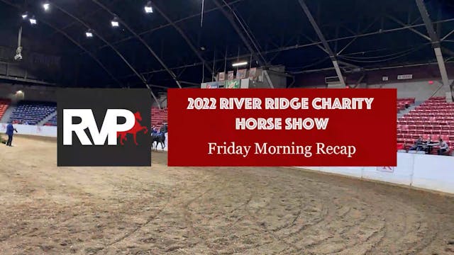 2022 River Ridge Charity - Friday Mor...