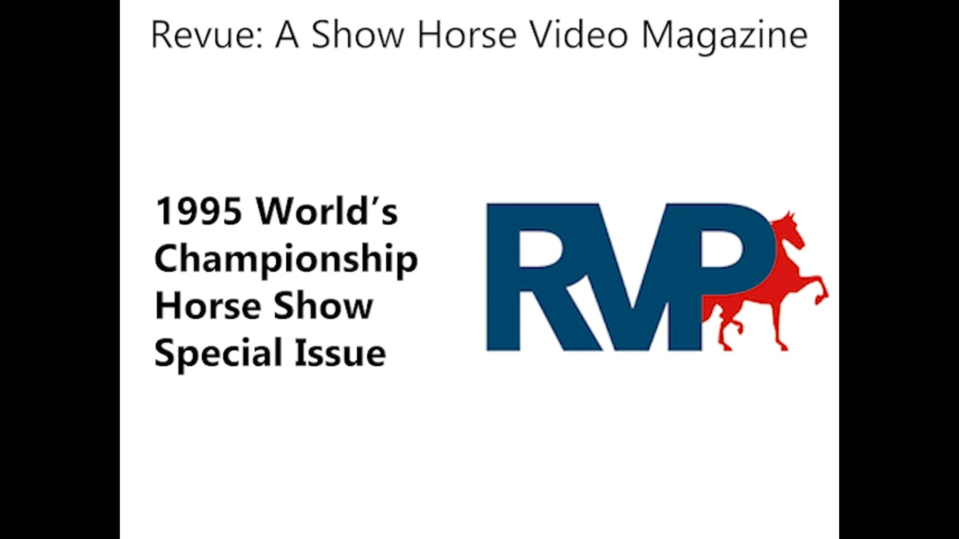 Revue - 1995 - World's Championship Horse Show Special Issue