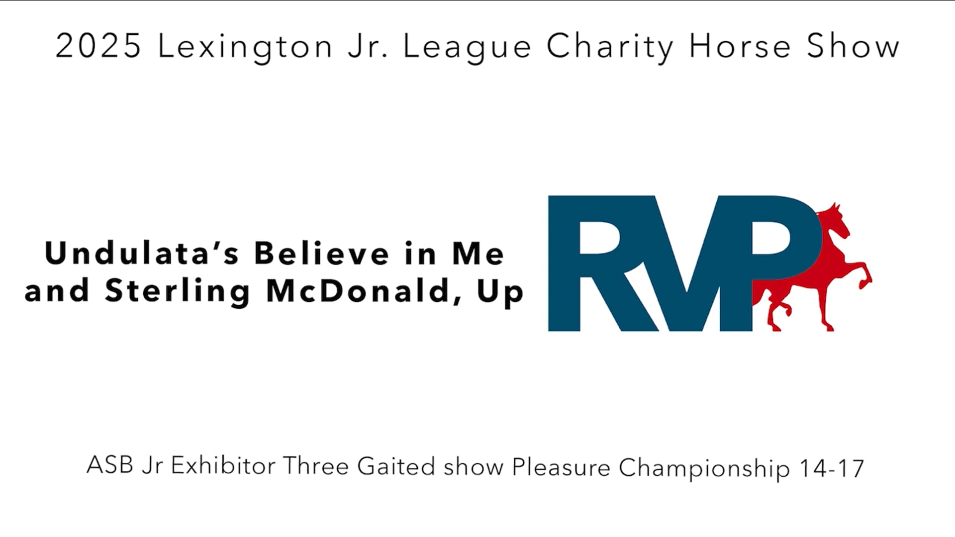LJL25 - Class 138 - Undulata's Believe in Me and Sterling McDonald, Up