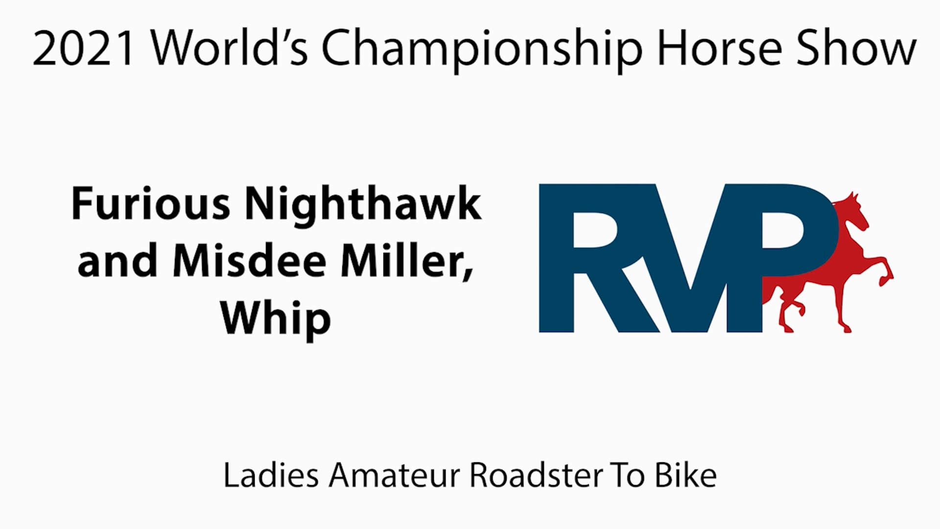 WCHS21 - Class 138 - Furious Nighthawk and Misdee Miller, Whip