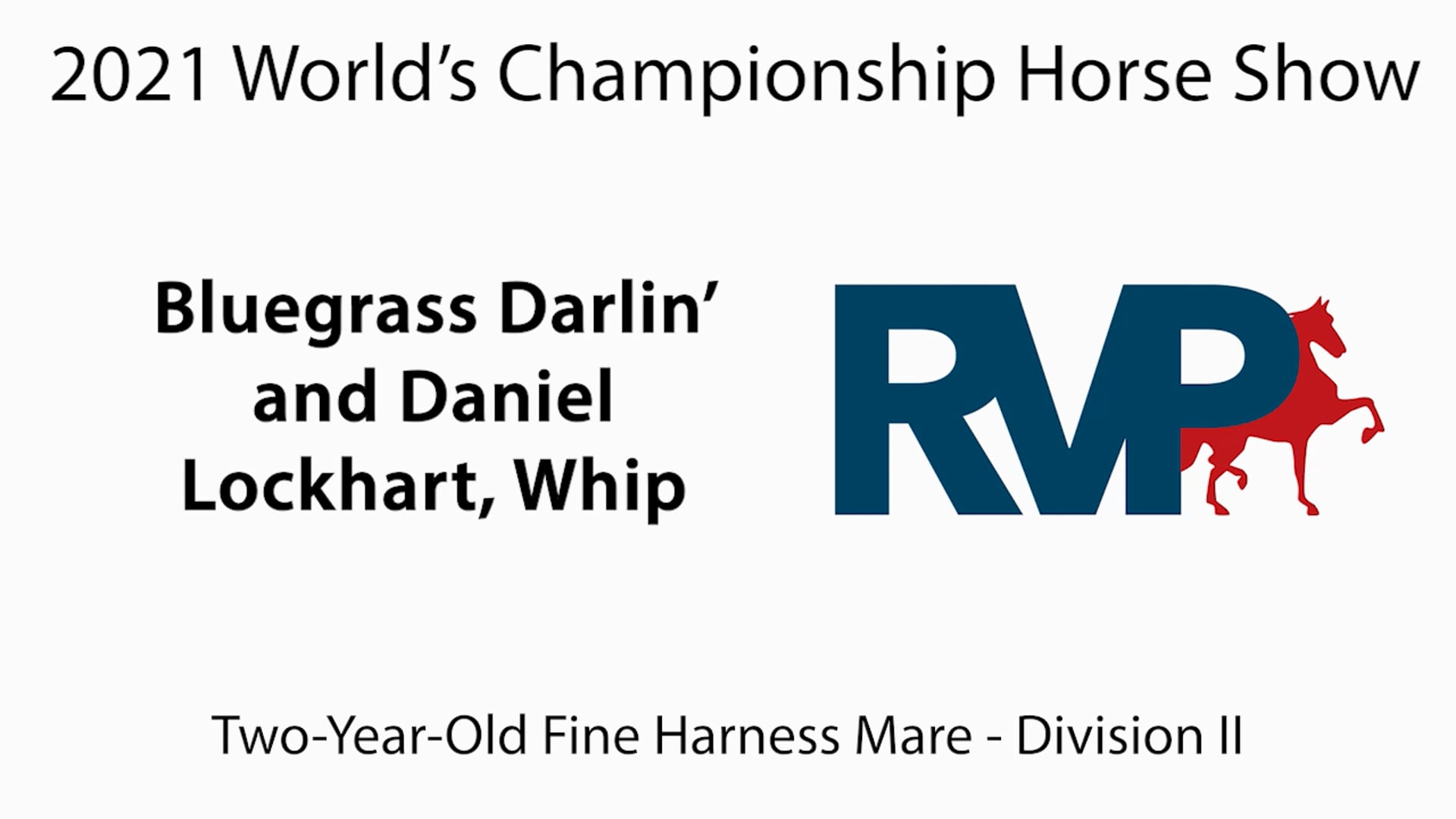 WCHS21 - Class 188.1 - Bluegrass Darlin' and Daniel Lockhart, Whip