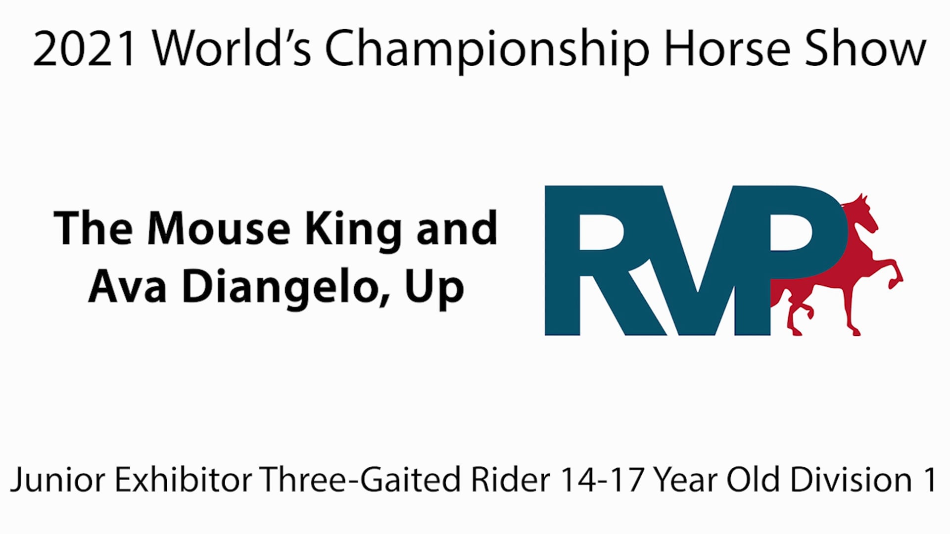 WCHS21 - Class 36 - The Mouse King and Ava Diangelo, Up