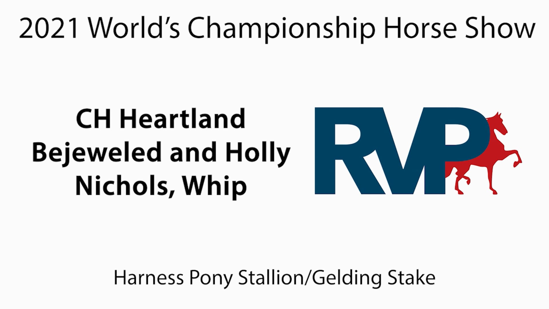 WCHS21 - Class 159 - CH Heartland Bejeweled and Holly Nichols, Whip