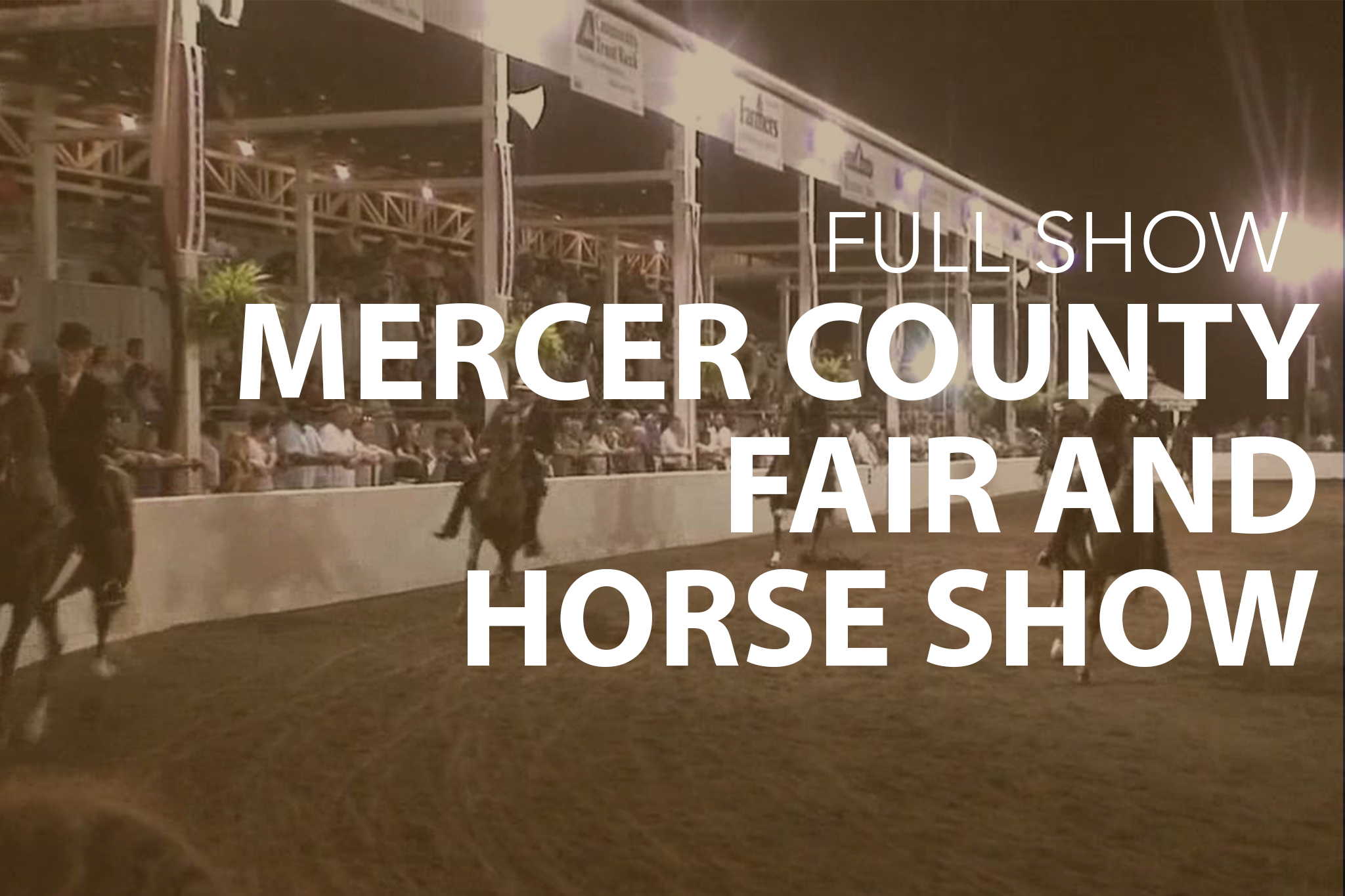 Mercer County Fair & Horse Show