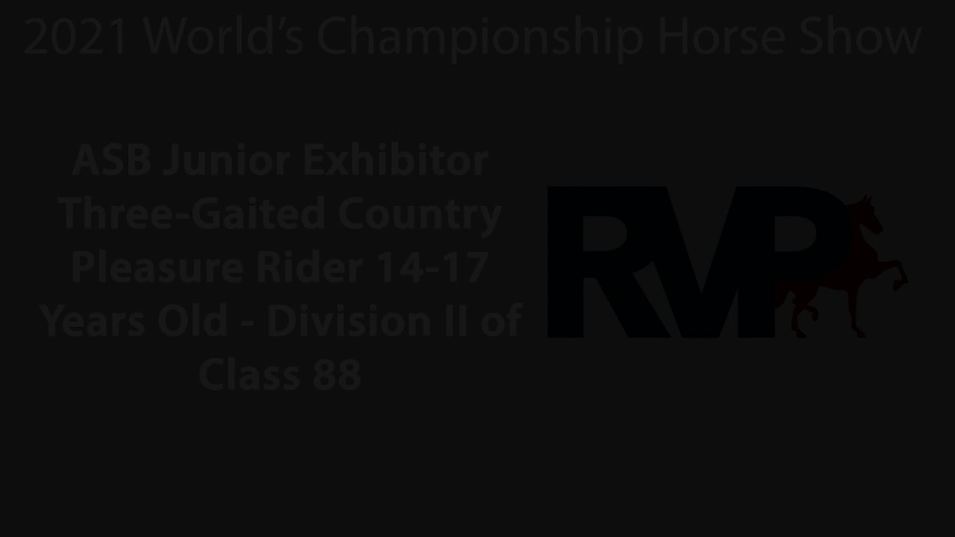 WCHS21 - Class 95 - ASB Junior Exhibitor Three-Gaited Country Pleasure Rider 14-17 Years Old Division II of Class 88