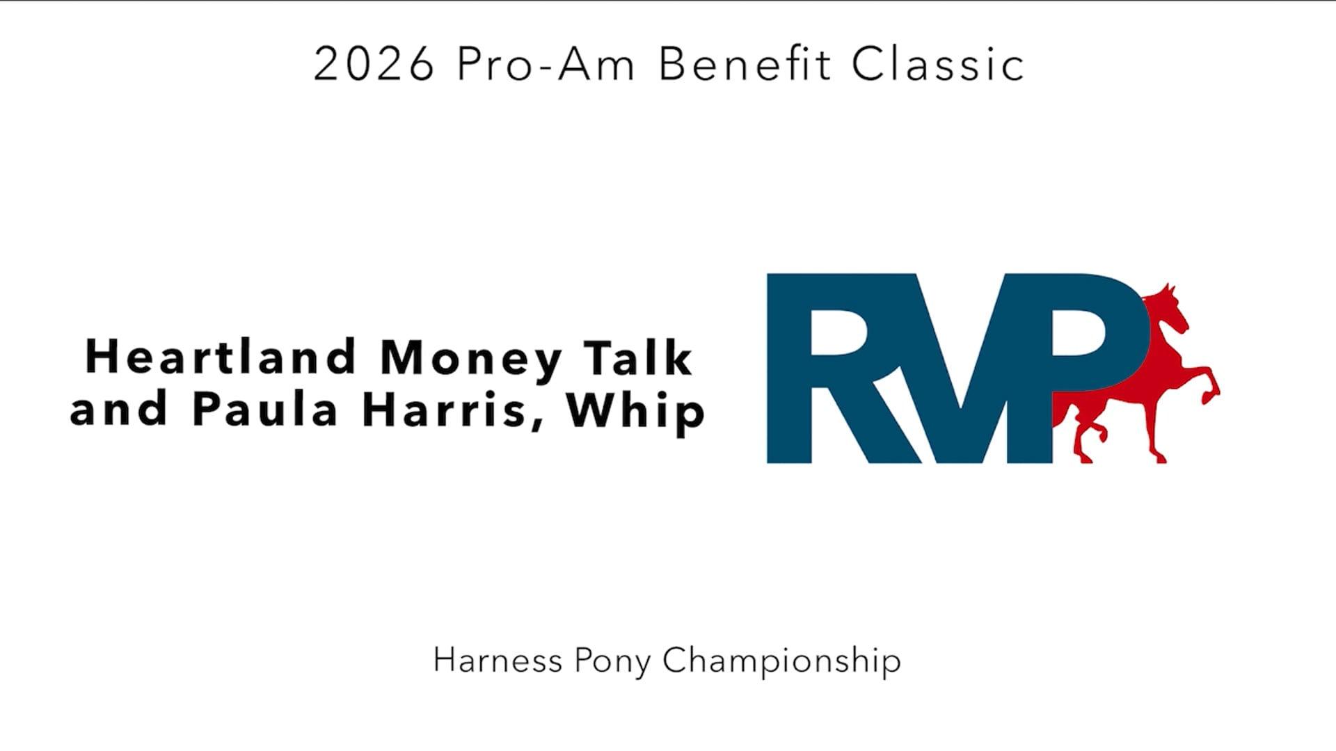 ProAm26 - Class 166 - Heartland Money Talk and Paula Harris, Whip