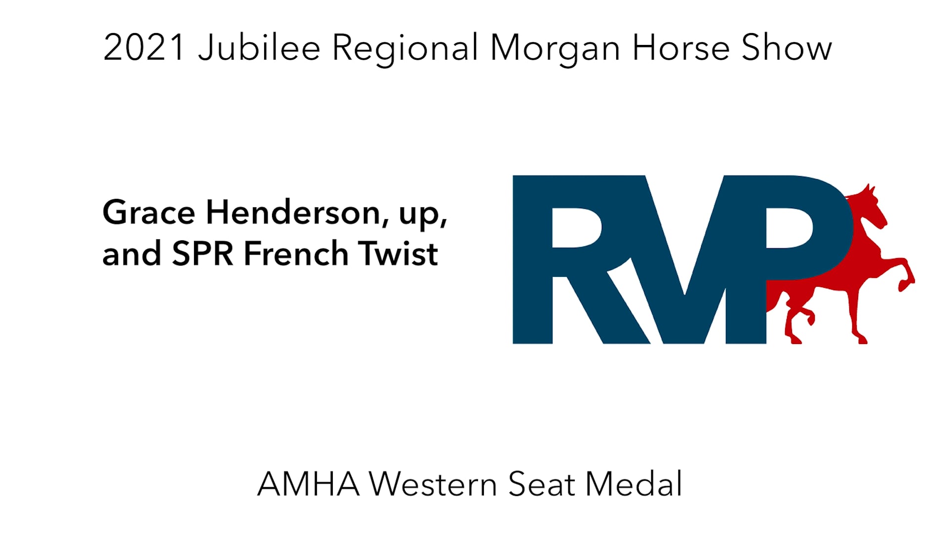 MJ21 - Class 96 - Grace Henderson, up, and SPR French Twist