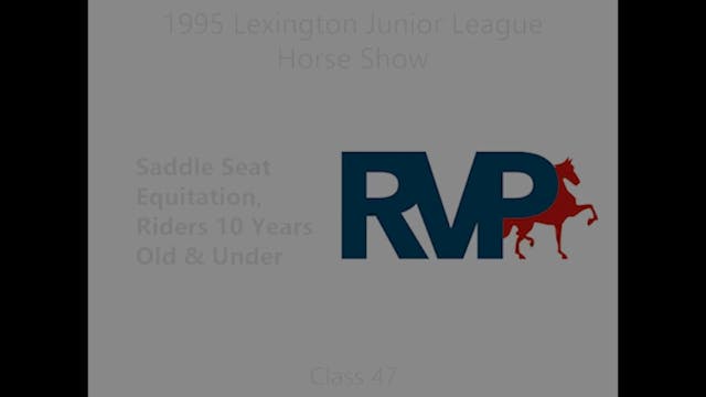 LJL 1995 - Class 47 - Saddle Seat Equ...